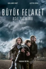 Büyük Felaket: Asit Yağmuru Poster