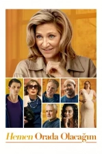 Hemen Orada Olacağım Poster