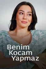 Benim Kocam Yapmaz Poster