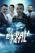 Eyvah Tatil Poster