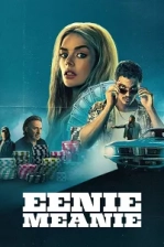 Eenie Meanie Poster