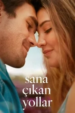 Sana Çıkan Yollar Poster