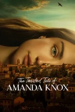 The Twisted Tale of Amanda Knox Poster
