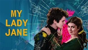 My Lady Jane 1. Sezon 1. Bölüm Banner
