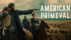 American Primeval 1. Sezon 6. Bölüm Banner