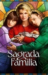 Sagrada familia izle Sagrada familia