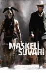 Maskeli Süvari izle Maskeli Süvari