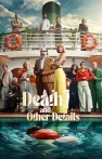 Death and Other Details izle Death and Other Details