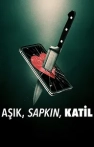 Aşık, Sapkın, Katil izle Aşık, Sapkın, Katil
