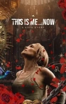 This Is Me…Now izle This Is Me…Now