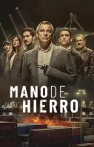 Mano de hierro izle Mano de hierro