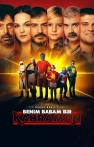 Benim Babam Bir Kahraman izle Benim Babam Bir Kahraman