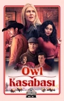Owl Kasabası izle Owl Kasabası