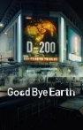 Goodbye Earth izle Goodbye Earth
