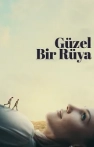 Güzel Bir Rüya izle Güzel Bir Rüya
