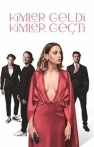 Kimler Geldi Kimler Geçti izle Kimler Geldi Kimler Geçti