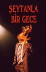 Şeytanla Bir Gece izle Şeytanla Bir Gece