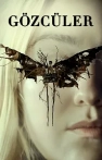 Gözcüler izle Gözcüler