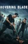 Hovering Blade izle Hovering Blade