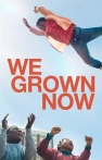 We Grown Now izle We Grown Now