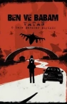 Ben ve Babam: Vatan izle Ben ve Babam: Vatan