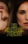 Bir Skandalın Peşinde izle Bir Skandalın Peşinde
