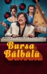 Bursa Bülbülü izle Bursa Bülbülü