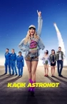 Kaçık Astronot izle Kaçık Astronot