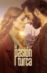 La Pasion Turca izle La Pasion Turca