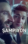 Şampiyon izle Şampiyon
