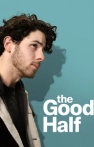 The Good Half izle The Good Half