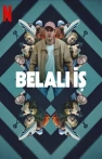 Belalı İş izle Belalı İş