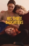 His Three Daughters izle His Three Daughters