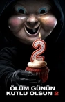 Ölüm Günün Kutlu Olsun 2 izle Ölüm Günün Kutlu Olsun 2