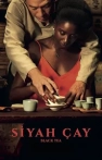 Siyah Çay izle Siyah Çay