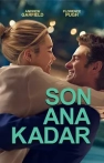 Son Ana Kadar izle Son Ana Kadar