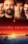 İstanbul Kırmızısı izle İstanbul Kırmızısı