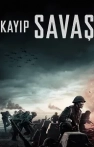 Kayıp Savaş izle Kayıp Savaş