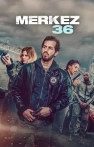 Merkez 36 izle Merkez 36