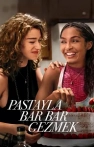 Pastayla Bar Bar Gezmek izle Pastayla Bar Bar Gezmek