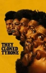 Tyrone’u Klonlamışlar izle Tyrone’u Klonlamışlar