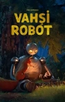 Vahşi Robot izle Vahşi Robot