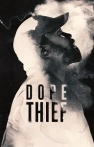 Dope Thief izle Dope Thief
