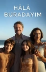 Hâlâ Buradayım izle Hâlâ Buradayım