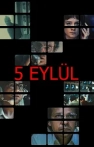 5 Eylül izle 5 Eylül