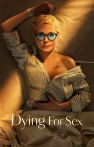 Dying for Sex izle Dying for Sex