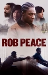 Rob Peace izle Rob Peace