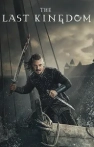 The Last Kingdom izle The Last Kingdom