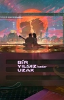 Bir Yıldız Kadar Uzak izle Bir Yıldız Kadar Uzak