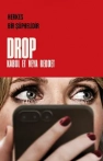 Drop: Kabul Et veya Reddet izle Drop: Kabul Et veya Reddet